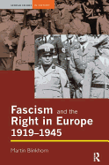 Fascism and the Right in Europe 1919-1945