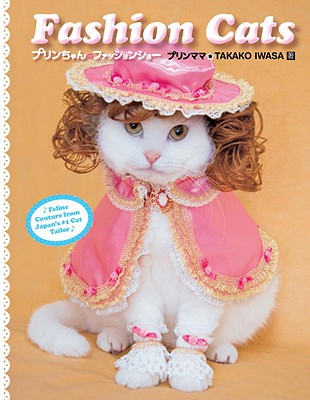 Fashion Cats - Iwasa, Takako (Photographer)