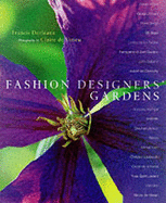 Fashion Designers' Gardens