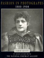 Fashion in Photographs: 1880-1900 - Levitt, Sarah