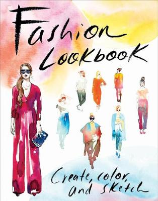 Fashion Lookbook: Create, Color, and Sketch - Galison