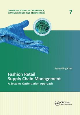 Fashion Retail Supply Chain Management: A Systems Optimization Approach - Choi, Tsan-Ming