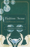 Fashion | Sense: On Philosophy and Fashion