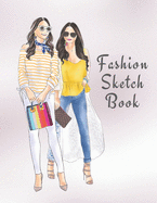 Fashion Sketch Book: The Book for Sketching Your Artistic Fashion Design Ideas. Including 2 Women Line Shapes (Silhouettes) to Help You Sketch. Draw Your Inspiration and Passion. 122 pages