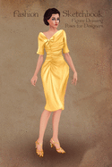 Fashion Sketchbook Figure Drawing Poses for Designers: Fashion sketch templates with 1950 vintage style yellow dress illustration
