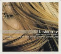 Fashion TV: Spring-Summer 2001 Collection - Various Artists