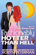 Fashionably Hotter Than Hell: Book 6 Hot Damned Series