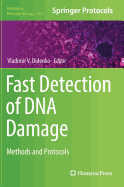 Fast Detection of DNA Damage: Methods and Protocols