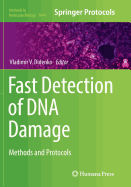 Fast Detection of DNA Damage: Methods and Protocols