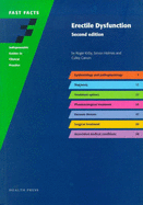 Fast Facts: Erectile Dysfunction - Holmes, Simon, and Kirby, Roger S., and Carson, Culley C.