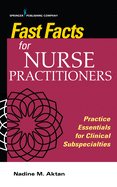 Fast Facts for Nurse Practitioners: Practice Essentials for Clinical Subspecialties