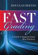 Fast Grading: A Guide to Implementing Best Practices (Common Mistakes Educators Make with Grading Policies)