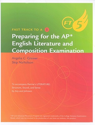 Fast Track to a 5: Preparing for the AP English Literature and Composition Examination - Wadsworth