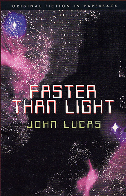 Faster Than Light - Lucas, John