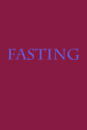 Fasting: Journal