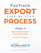 FasTrack Export Step-by-Step Process: Phase 4 - Build a Highly Effective Export Organization