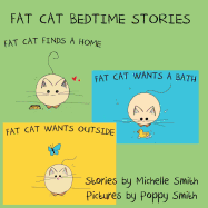 Fat Cat Bedtime Stories: Settle in and follow the adventures of Fat Cat