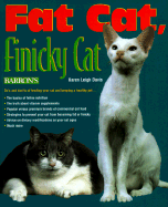 Fat Cats, Finicky Cats
