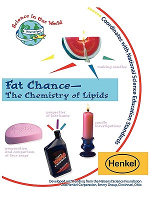 Fat Chance - The Chemistry of Lipids - Sarquis, Mickey (Editor)