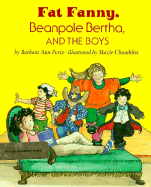 Fat Fanny, Beanpole Bertha, and the Boys