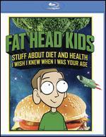 Fat Head Kids [Blu-ray]