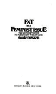Fat Is Feminist Issue