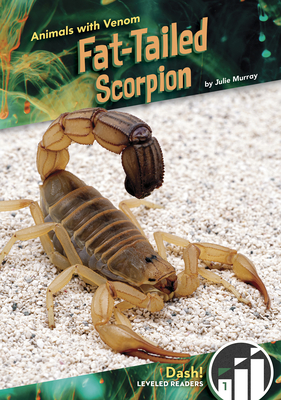 Fat-Tailed Scorpion - Murray, Julie