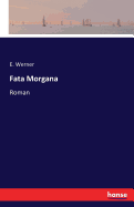 Fata Morgana: Roman