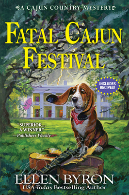 Fatal Cajun Festival: A Cajun Country Mystery - Byron, Ellen