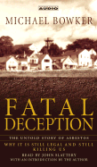 Fatal Deception: The Untold Story of Asbestos: Why It Is Still Legal and Killing Us