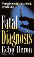 Fatal Diagnosis