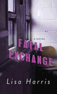 Fatal Exchange