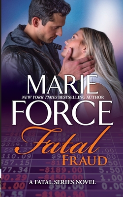 Fatal Fraud - Force, Marie