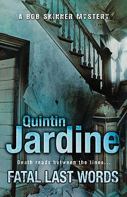 Fatal Last Words - Jardine, Quintin