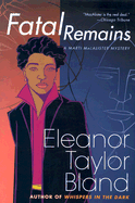 Fatal Remains - Bland, Eleanor Taylor