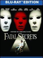 Fatal Secrets [Blu-ray]