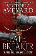 Fate Breaker: The epic conclusion to the Realm Breaker series from the author of global sensation Red Queen