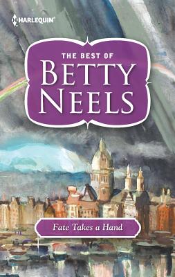 Fate Takes a Hand - Neels, Betty