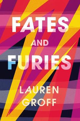 Fates and Furies - Groff, Lauren