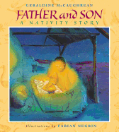 Father and Son: A Nativity Story - McCaughrean, Geraldine