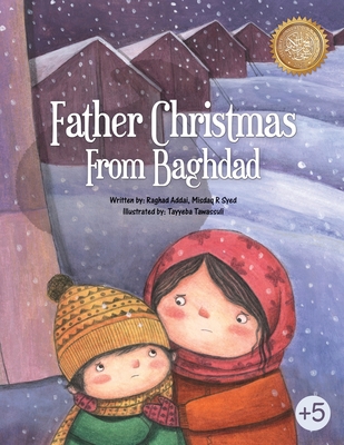 Father Christmas From Baghdad - Addai, Raghad, and Syed, Misdaq R