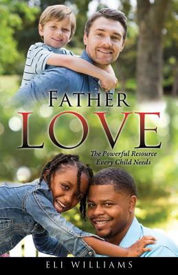 Father Love - Williams, Eli