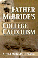 Father McBride's College Catechism