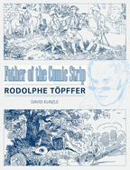 Father of the Comic Strip: Rodolphe Topffer