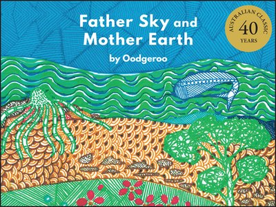Father Sky and Mother Earth - Oodgeroo