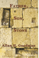 Father, Son, Stone