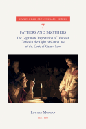 Fathers and Brothers: The Legitimate Expectation of Diocesan Clerics in the Light of Canon 384 of the Code of Canon Law