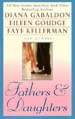 Fathers and Daughters - Gabaldon, Diana, and Various, and Morgan, Jill (Editor)