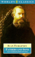 Fathers and Sons - Turgenev, Ivan, and Freeborn, Richard (Translated by)