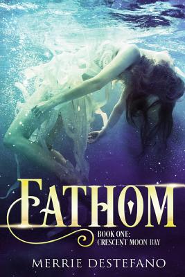 Fathom - DeStefano, Merrie